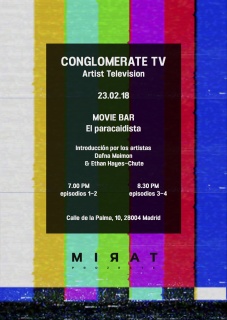 Mirat Projects presenta Conglomerate TV