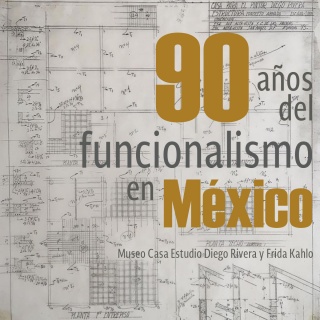 90 años del funcionalismo en México