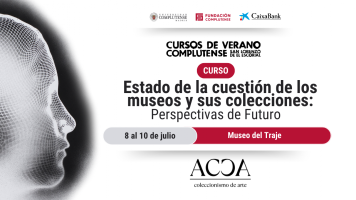 Estado de la cuestión de los museos y sus colecciones: Perspectivas de futuro