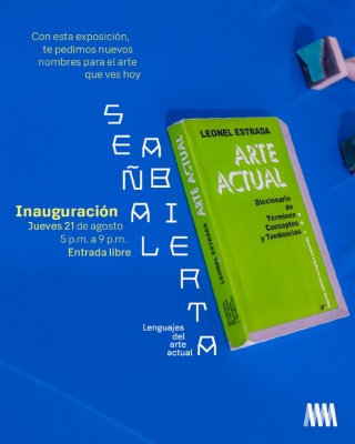 Señal abierta. Lenguajes del arte actual, Exposición, ago 2025 | ARTEINFORMADO