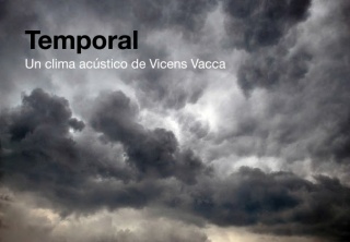 Vicens Vacca. Temporal