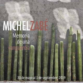 Michel Zabé. Memoria de una vanguardia