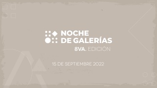 NOCHE DE GALERIAS 2022