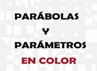 Parábolas y parámetros en color