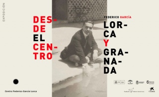 Desde el Centro. Federico García Lorca y Granada