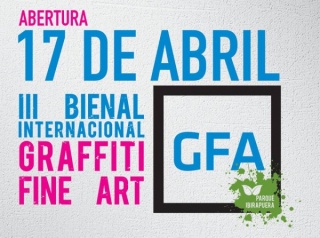 III Bienal Internacional Graffiti Fine Art
