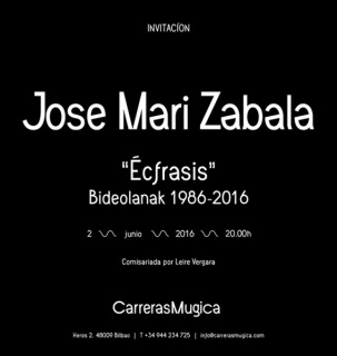 Jose Maria Zabala, Écfrasis. Bideolanak 1986-2016