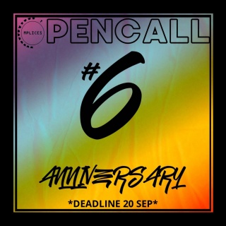 #6 Anniversary Open Call