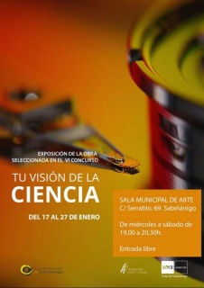 Exposición de la obra seleccionada en el VI concurso Tu visión de la Ciencia