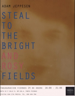 Adam Jeppesen. Steal to the bright and rosy fields