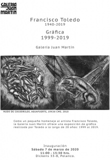 Francisco Toledo. Gráfica 1999 - 2019