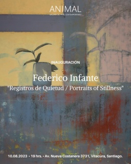 Federico Infante. Registros de Quietud / Portraits of Stillness