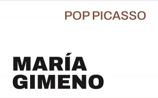 María Gimeno. Pop! Picasso