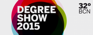 Degree Show 2015. 32ºBCN
