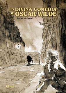 La divina comedia de Oscar Wilde de Javier de Isusi