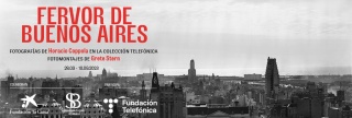 Fervor de Buenos Aires. Fotografías de Horacio Coppola en la Colección Telefónica. Fotomontajes de Grete Stern