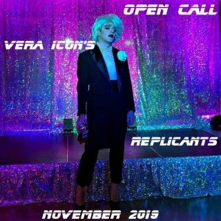 Open Call Vera Icon's Replicants
