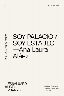 Ana Laura Aláez. Soy Palacio / Soy Establo
