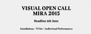 Visual Open Call - MIRA 2015