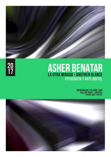 Asher Benatar. La otra mirada - Another glanc