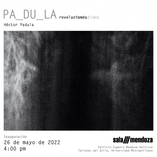 Héctor Padula. PA_DU_LA revelaciones/revelations