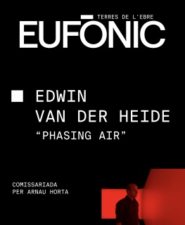 Edwin van der Heide. Phasing Air