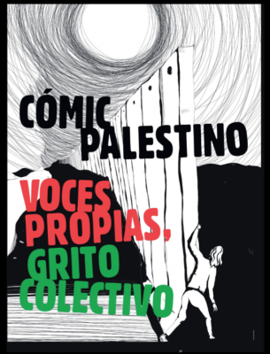 Cómic palestino: Voces propias, grito colectivo