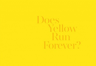 Does Yellow Run Forever?