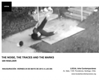 Ian Waelder, The noise, the traces and the marks