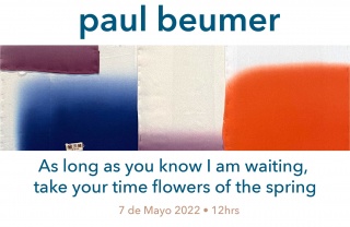 Paul Beumer.As long as you know I am waiting, take your time fowers of the spring