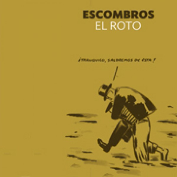 Escombros. El Roto