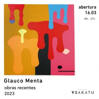 Glauco Menta. Obras Recentes 2023