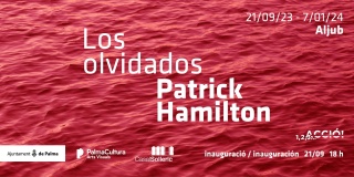 Patrick Hamilton. Los olvidados