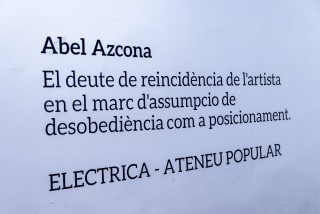 El deber de reincidencia del artista en el marco de asunción de desobediencia como posicionamiento de Abel Azcona