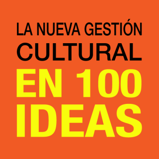 Curso online La Nueva Gestión Cultural en 100 Ideas
