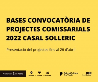 Convocatòria de projectes comissarials 2022 Casal Solleric