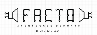 Facto, Festival de Artefactos sonoros