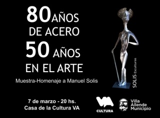 80 años de acero, 50 años en el arte. Muestra-Homenaje a Manuel Solis