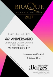 46º Aniversario de Brraque Galería de Arte Homenaje a Alberto Ruquet