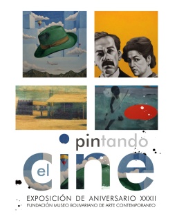 Pintando El Cine. Exposición de Aniversario XXXII