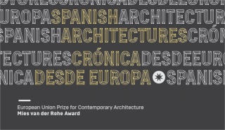 Spanish Architectures. Crónica desde Europa