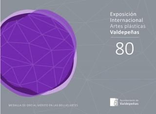 80 Exposición Internacional de Artes Plásticas de Valdepeñas