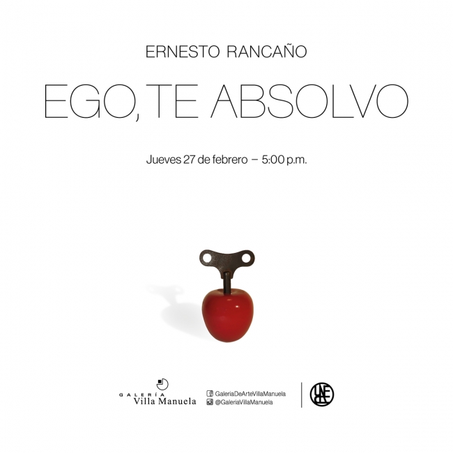 Ernesto Rancaño. Ego, te absolvo