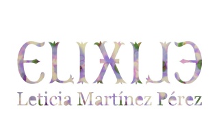 Leticia Martínez Pérez. ElixilE