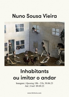 Nuno Sousa Vieira. Inhabitants ou imitar o andar
