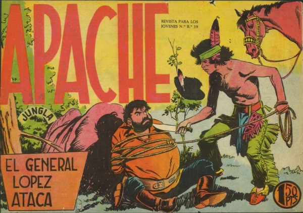 APACHE_EL GENERAL LÓPEZ ATACA Nº 24 1958 g. PEDRO QUESADA d. LUIS BERMEKO_EDITORIAL MAGA