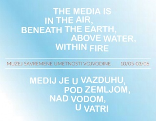 The Media Are in the Air, beneath the Earth, above Water, within Fire