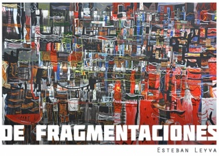 Esteban Leyva, De Fragmentaciones
