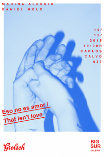Eso no es amor / That isn´t love