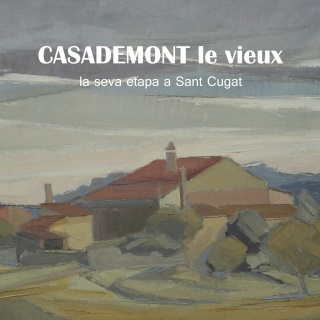 Casademont Le Vieux - etapa de Sant Cugat,  1965/1980